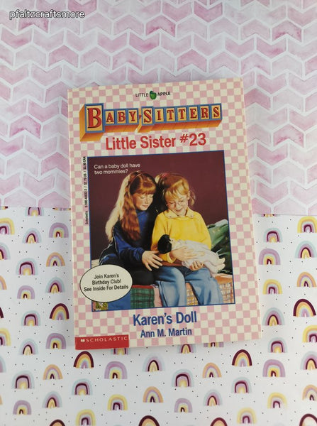 Vintage 1991 1st Printing Baby-Sitters Little Sister #23, Karen's Doll Softcover, Like New