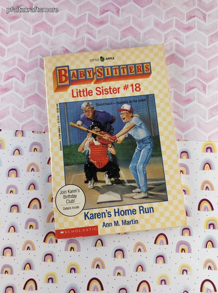 Vintage 1991 1st Printing Baby-Sitters Little Sister #18, Karen's Home Run Softcover