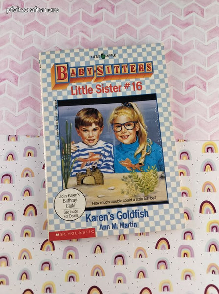 Vintage 1991 1st Printing Baby-Sitters Little Sister #16, Karen's Goldfish Softcover, Like New