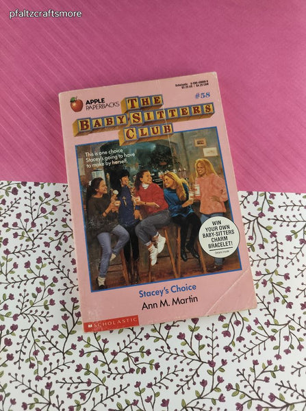 Vintage 1992 1st Printing The Baby-Sitters Club "Stacey's Choice" #58 Softcover