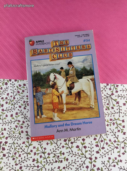 Vintage 1992 1st Printing The Baby-Sitters Club "Mallory and the Dream Horse" #54 Softcover