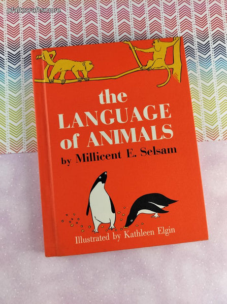 Vintage 1962 The Language of Animals by Millicent E. Selsam Hardcover, Ex-Lib.