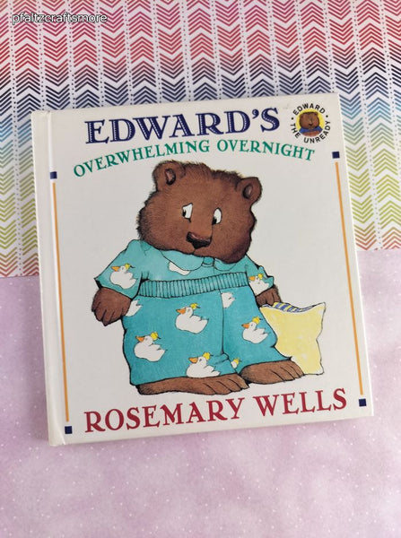 Vintage 1995 1st Printing Edward's Overwhelming Overnight by Rosemary Wells Hardcover