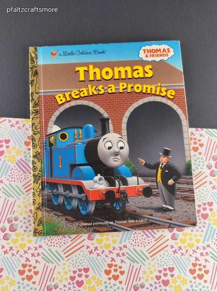 Vintage 2006 1st Printing Little Golden Book: Thomas (& Friends) Breaks a Promise Hardcover