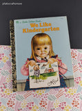 Vintage 1992 Little Golden Book: We Like Kindergarten Hardcover