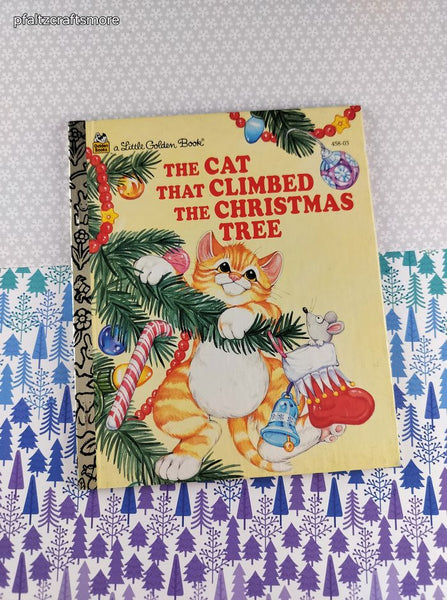 Vintage 1997 Little Golden Book: The Cat That Climbed the Christmas Tree Hardcover