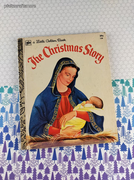 Vintage 1973 Little Golden Book: The Christmas Story Hardcover