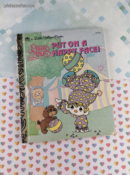 Vintage 1992 Little Golden Book: Precious Moments Put On a Happy Face! Hardcover