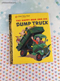Vintage 2005 Little Golden Book: The Happy Man and His Dump Truck Hardcover