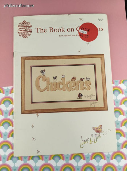 Vintage 1992 Designs by Gloria & Pat The Book on Chickens Counted Cross Stitch Softcover Booklet