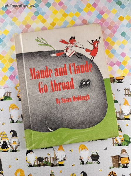 Vintage 1980 Maude and Claude Go Abroad Weekly Reader Hardcover
