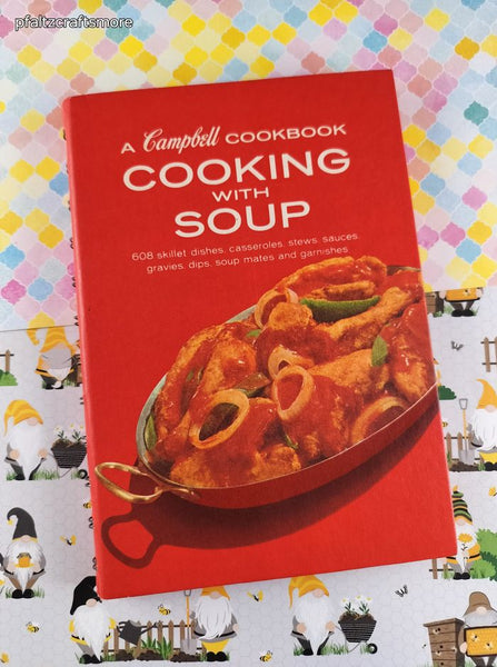 Vintage 1970 Campbell Cookbook: Cooking with Soup Hardcover, Spiral Bound