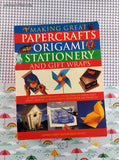 Vintage 2004 Making Great Papercrafts Origami Stationery and Gift Wraps Softcover