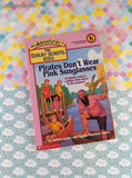 VTG 1990's Adventures of the Bailey School Kids Pirates Don't Wear Pink Sunglasses Softcover