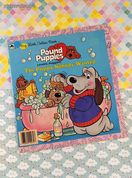 Vintage 1986 1st Printing Pound Puppies: The Puppy Nobody Wanted Big Little Golden Softcover