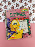 Vintage 1991 Little Golden Book: I Can't Wait Until Christmas Sesame Street Hardcover