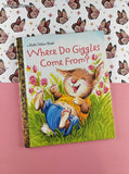 2011 Little Golden Book: Where Do Giggles Come From? Hardcover, Like New