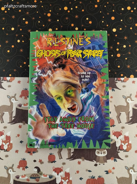 Vintage 1996 1st Printing R.L. Stine's Ghosts of Fear Street #5, Stay Away From the Tree House Softcover
