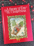 Vintage 1989 A Story a Day 'Til Christmas Current Hardcover Book, Like New