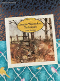 Vintage 1992 Creative Watercolour Techniques by John Blockley Leisure Arts 7 Softcover