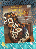2012 1st Printing At Home with Country Quilts by Cheryl Wall Patchwork Pattern Softcover, Like New