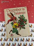 Vintage 1961 December is for Christmas Wonder Books Hardcover