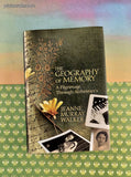 2013 1st Edition The Geography of Memory: A Pilgrimage Through Alzheimer's Hardcover