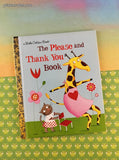 2009 The Please and Thank You Book Little Golden Hardcover