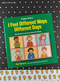 Vintage 1988 Fisher-Price I Feel Different Ways Different Days Softcover