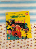Vintage The Train to Timbuctoo Burger King Golden Junior Classic Softcover