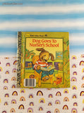 Vintage 1982 First Little Golden Book, Dog Goes to Nursery School Hardcover, Like New
