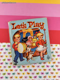 Vintage 1952 Whitman Tell-A-Tale Books, Let's Play, Hardcover