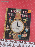 Vintage 1957 Little Golden Book: How to Tell Time Softcover