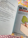 Vintage 1977 Sweet Pickles Me Too Iguana by Jacquelyn Reinach Hardcover