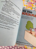 Vintage 1977 Sweet Pickles Me Too Iguana by Jacquelyn Reinach Hardcover