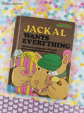 Vintage 1977 Sweet Pickles Jackal Wants Everything by Jacquelyn Reinach Hardcover