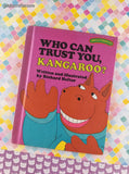 Vintage 1978 Sweet Pickles Who Can Trust You, Kangaroo? by Jacquelyn Reinach Hardcover