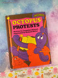 Vintage 1978 Sweet Pickles Octopus Protests by Jacquelyn Reinach Hardcover