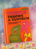 Vintage 1978 Sweet Pickles Turtle Throws a Tantrum by Jacquelyn Reinach Hardcover