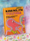 Vintage 1978 Sweet Pickles Kiss Me, I'm Vulture by Jacquelyn Reinach Hardcover