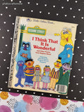 Vintage 1984 Little Golden Book: I Think That It Is Wonderful Hardcover