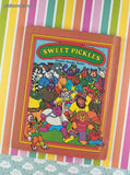 Vintage 1982 Sweet Pickles Some Friend by Richard Hefter Hardcover