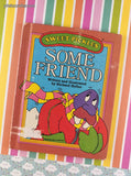 Vintage 1982 Sweet Pickles Some Friend by Richard Hefter Hardcover