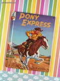 Vintage 1956 Pony Express Rand McNally Elf Book Hardcover