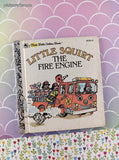 Vintage 1983 First Little Golden Book: Little Squirt the Fire Engine Hardcover