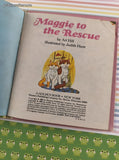 Vintage 1986 Golden Tell-a-Tale Maggie to the Rescue Hardcover