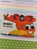 Vintage 1988 Whirly the Helicopter Baby Driver Book Miniature Board Hardcover