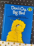 Vintage 1981 Sesame Street Start-to-Read Don't Cry, Big Bird Hardcover