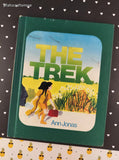 Vintage 1985 1st Printing The Trek by Ann Jonas Children's Choice Hardcover