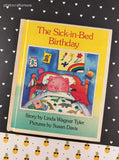 Vintage 1988 The Sick-in-Bed Birthday by Linda Wagner Tyler Children's Choice Hardcover